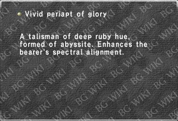 Vivid periapt of glory