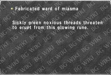 Fabricated ward of miasma