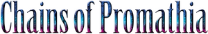 Chains of Promathia